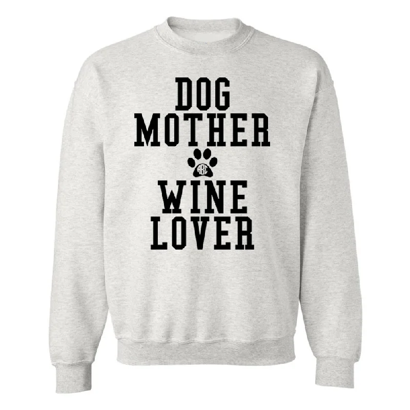 Monogrammed 'Dog Mother, Wine Lover' Crewneck Sweatshirt